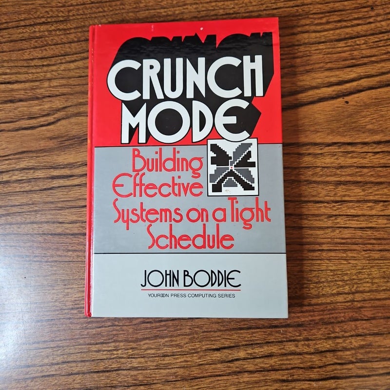 Crunch Mode