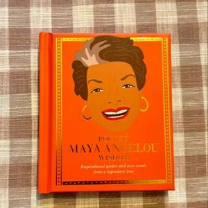 Pocket Maya Angelou Wisdom
