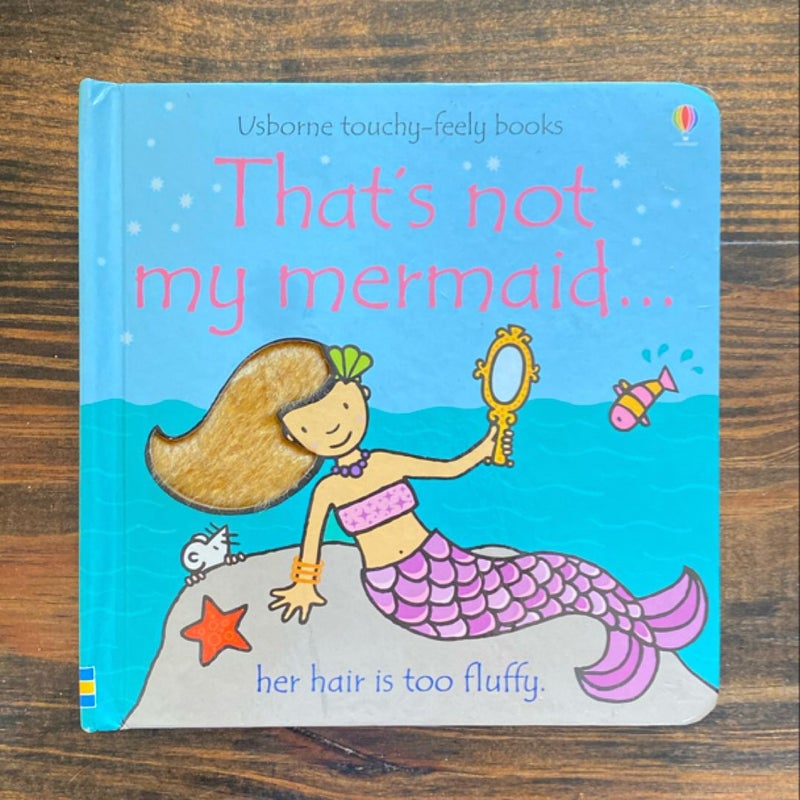 That's Not My Mermaid