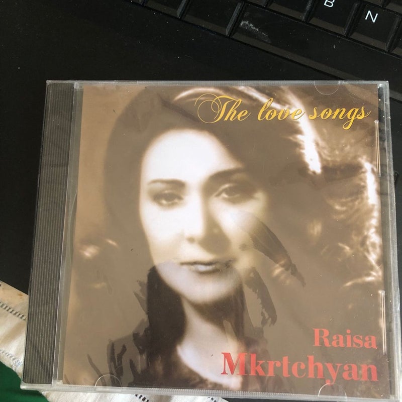 The love songs : Raisa Mkrtchyan - Armenian music CD