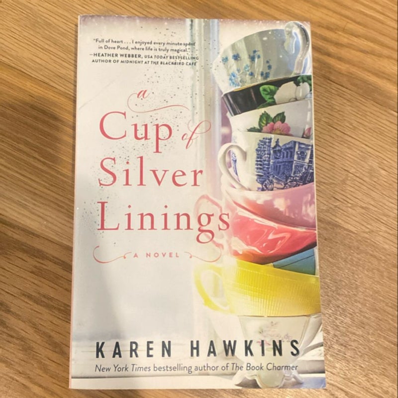 A Cup of Silver Linings