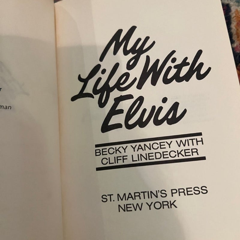 My Life With Elvis by Becky Vancey & Cliff Linedecker HC DJ