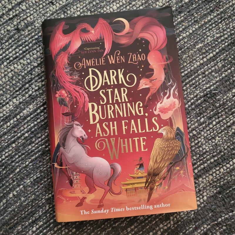Dark Star Burning, Ash Falls White by Amélie Wen Zhao