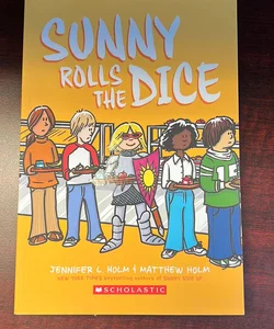 Sunny Rolls the Dice