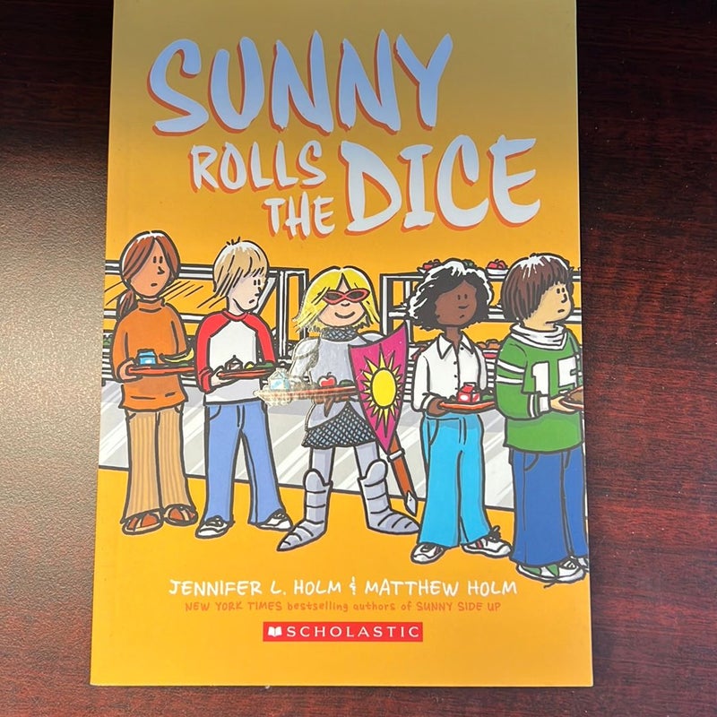 Sunny Rolls the Dice