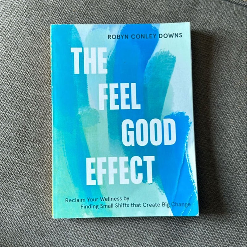 The Feel Good Effect