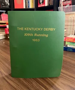 The 109th Kentucky Derby Media Stats Packet (1983) 