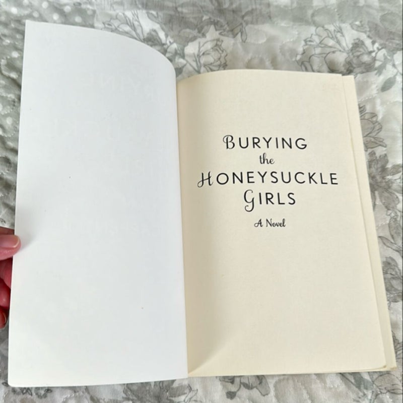 Burying the Honeysuckle Girls