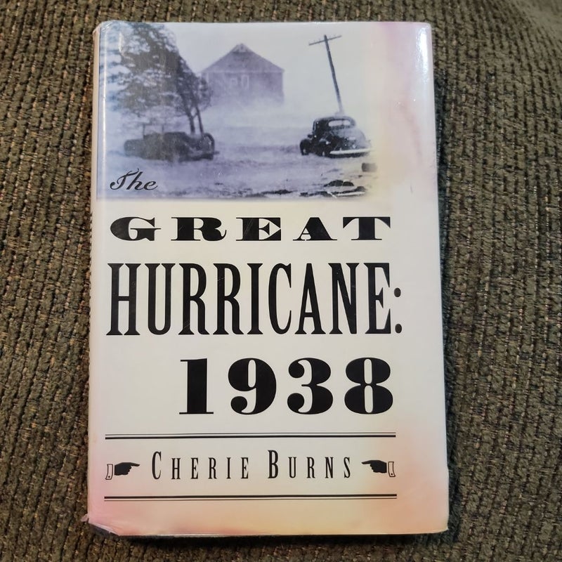 The Great Hurricane: 1938