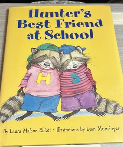 Hunter's Best Friend at School (Huge Hardcover)