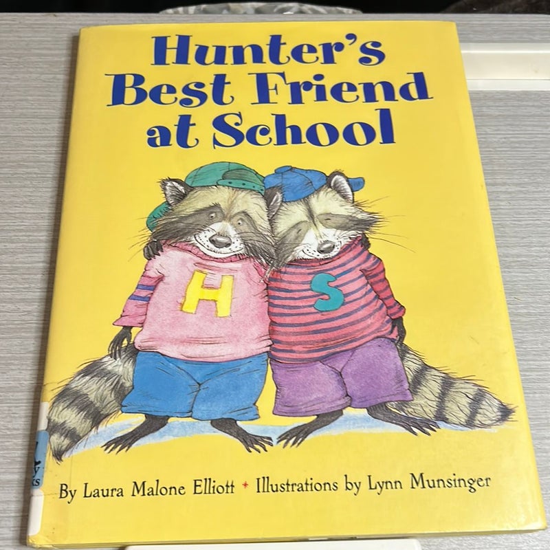Hunter's Best Friend at School (Huge Hardcover)