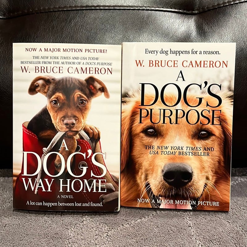 A Dog's Purpose & A Dog’s Way Home