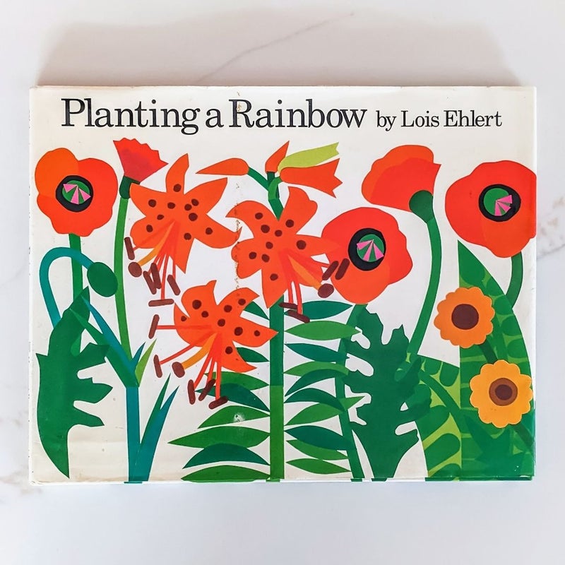 Planting a Rainbow **SIGNED BY LOIS EHLERT**