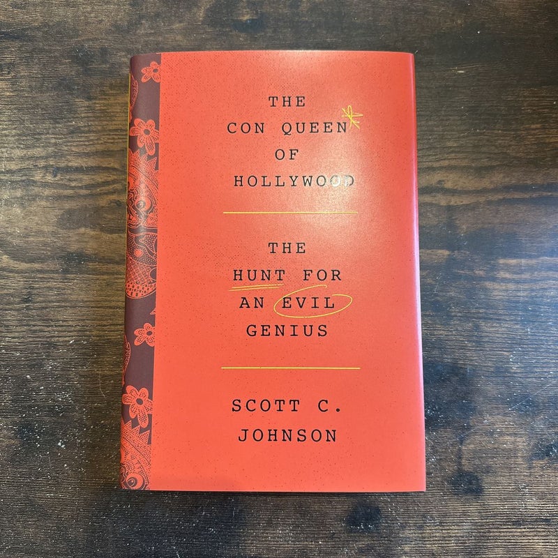 The con Queen of Hollywood by Scott C. Johnson, Hardcover | Pangobooks