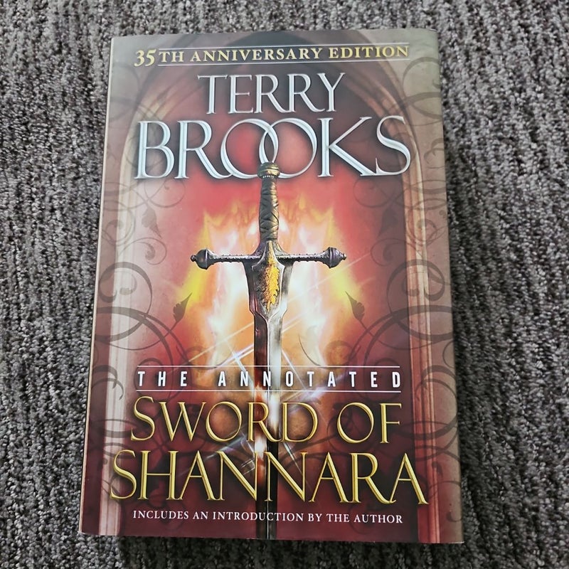 The Annotated Sword of Shannara: 35th Anniversary Edition