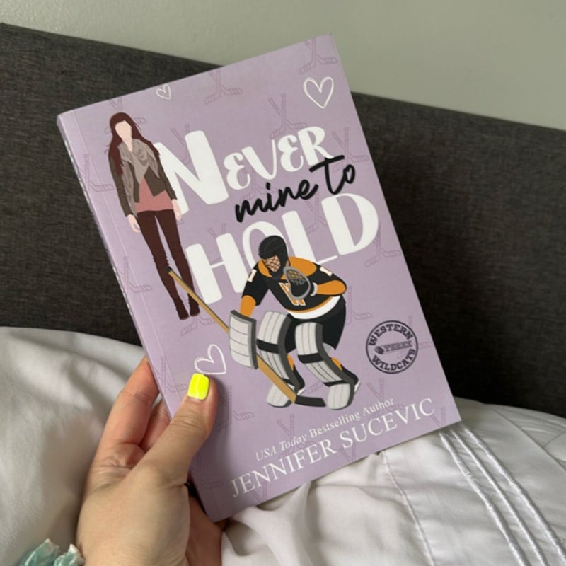 Never Mine to Hold