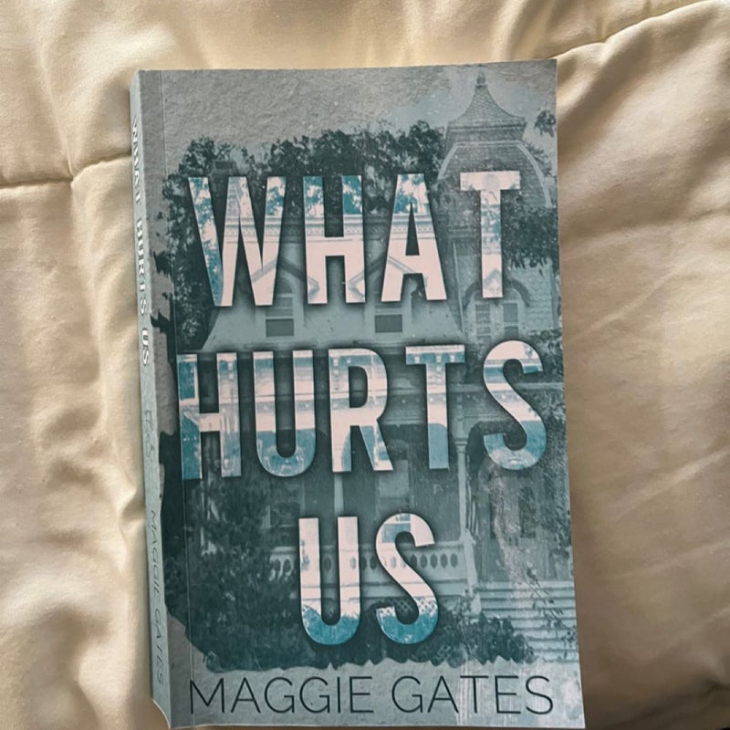 What Hurts Us