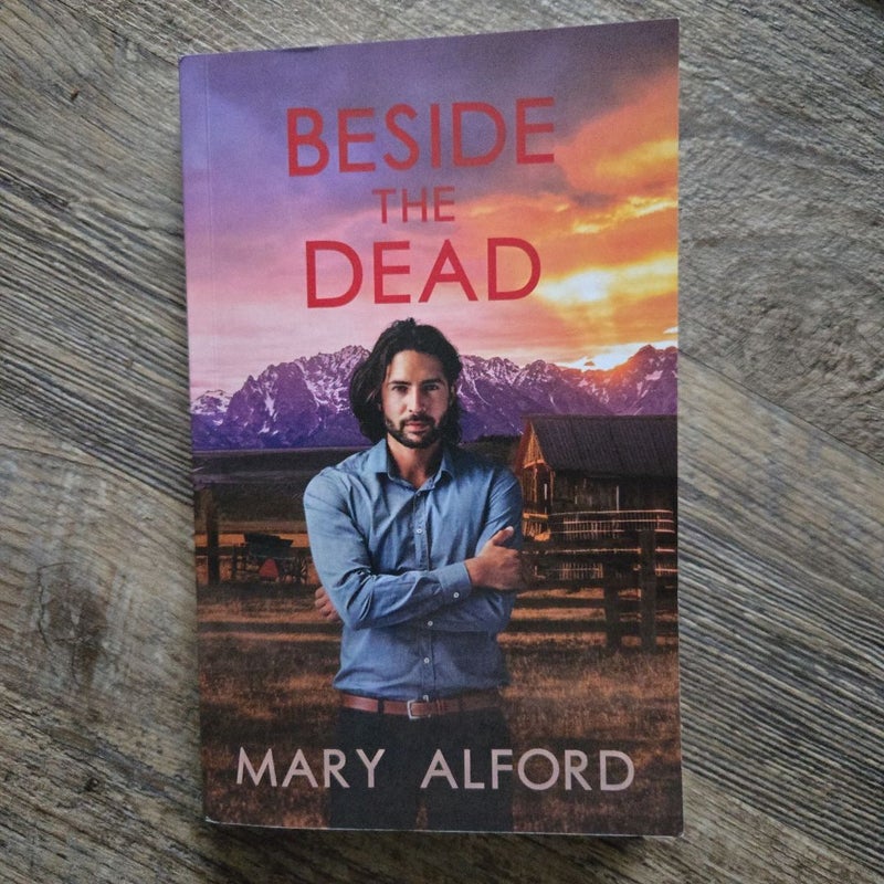 Beside the Dead