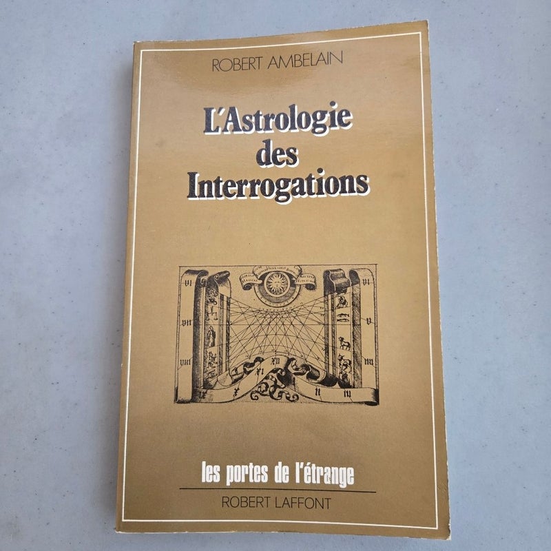 L'Astrologie des Interrogations