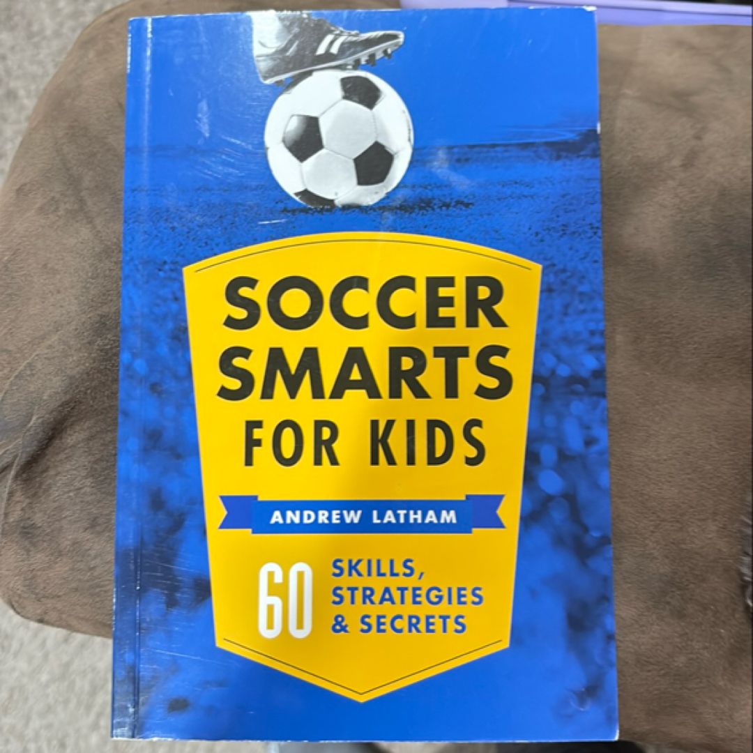 Soccer Smarts for Kids