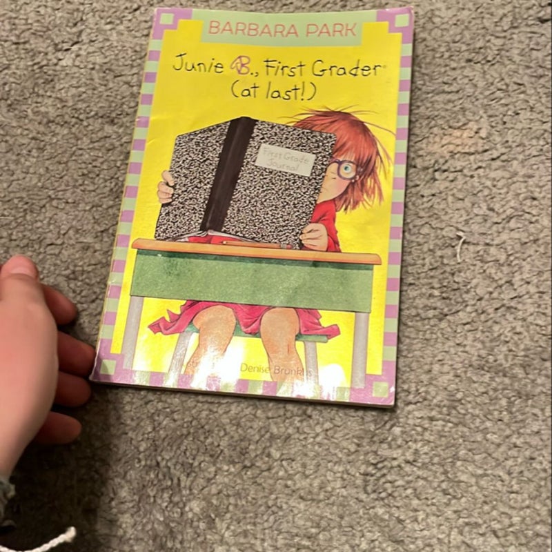 Junie B. Jones #18: First Grader (at Last!)