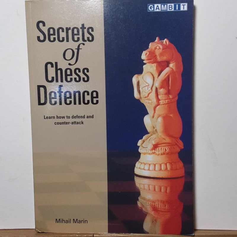 Secrets of Chess Defence