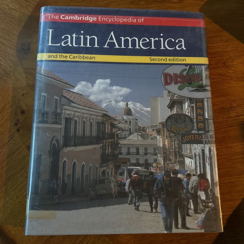 The Cambridge Encyclopedia of Latin America and the Caribbean