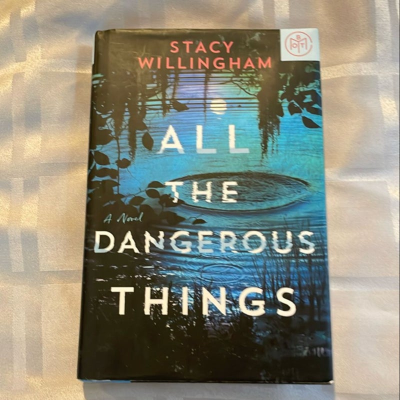 All the Dangerous Things