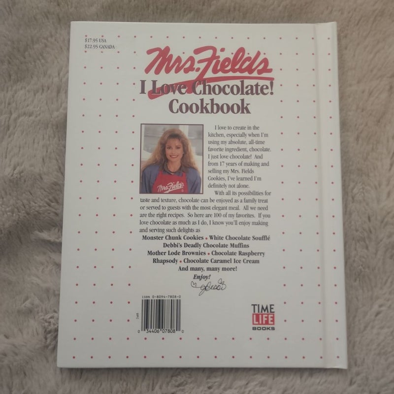 The Mrs. Fields I Love Chocolate Cookbook