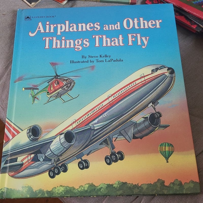 Airplanes and Other Things That Fly