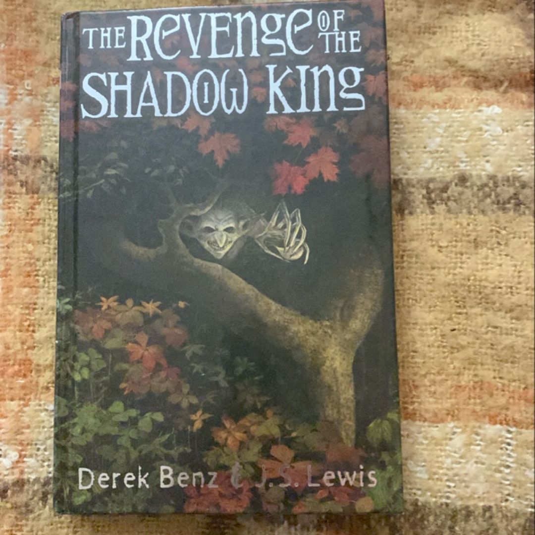 The Revenge of the Shadow King