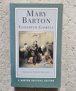 Mary Barton (Norton Critical Edition, 2008)