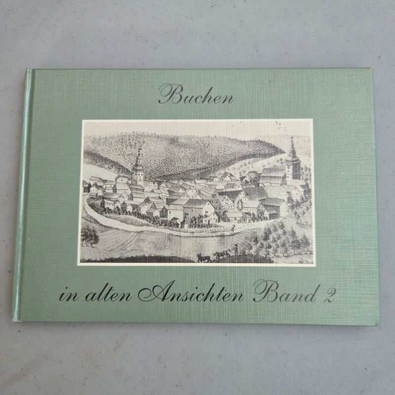 Buchen in alten Ansichten Band 2