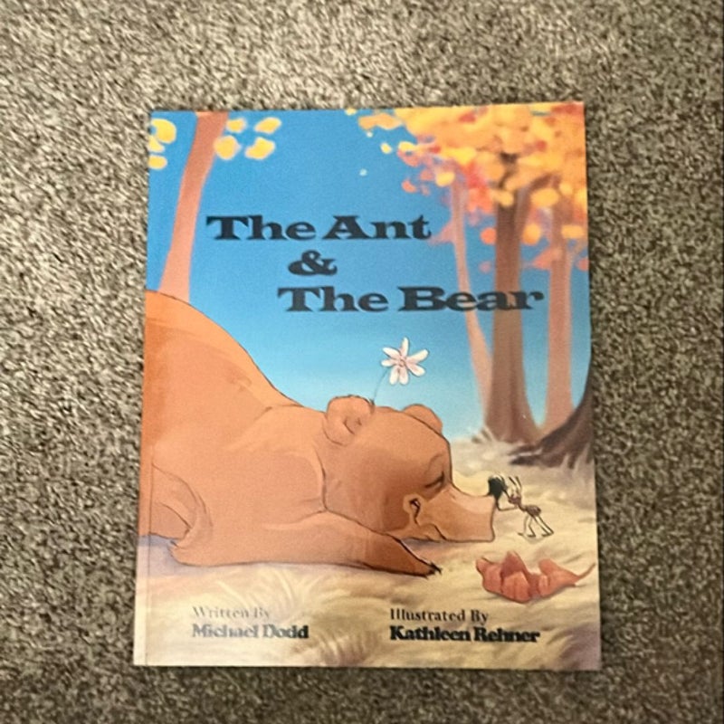 The Ant & The Bear