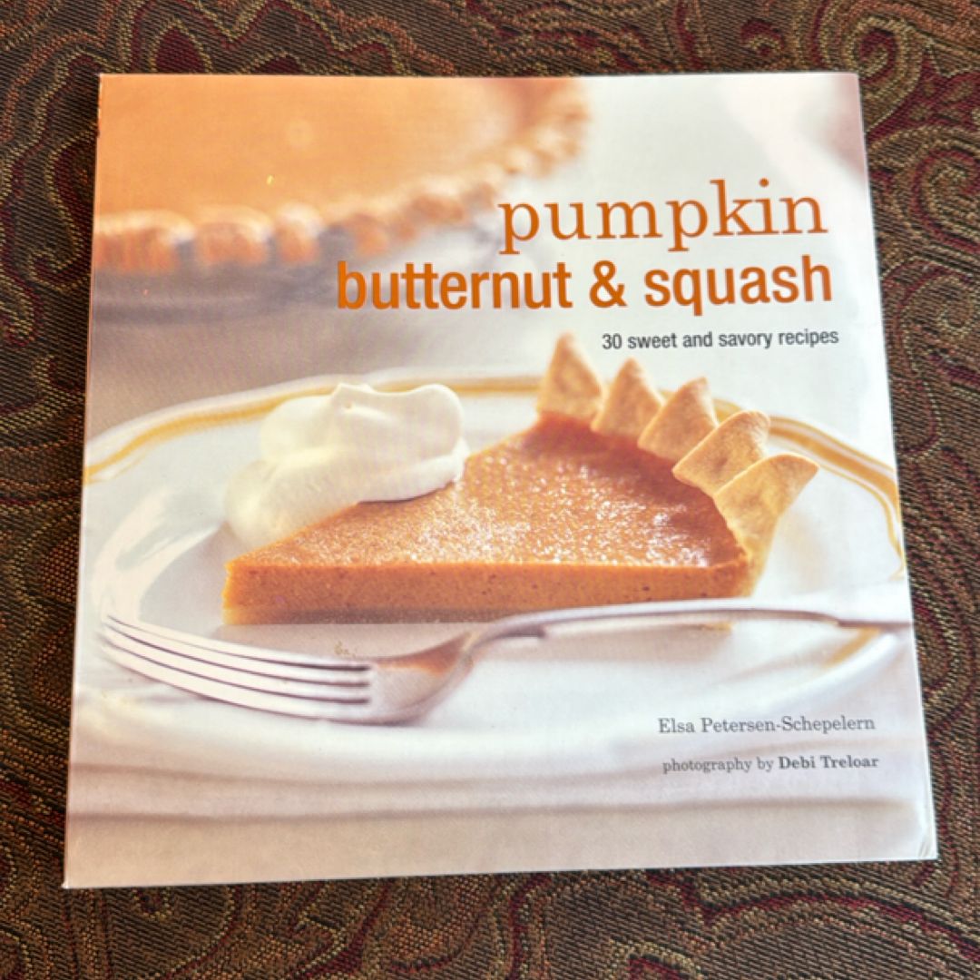 Pumpkin, Butternut, and Squash