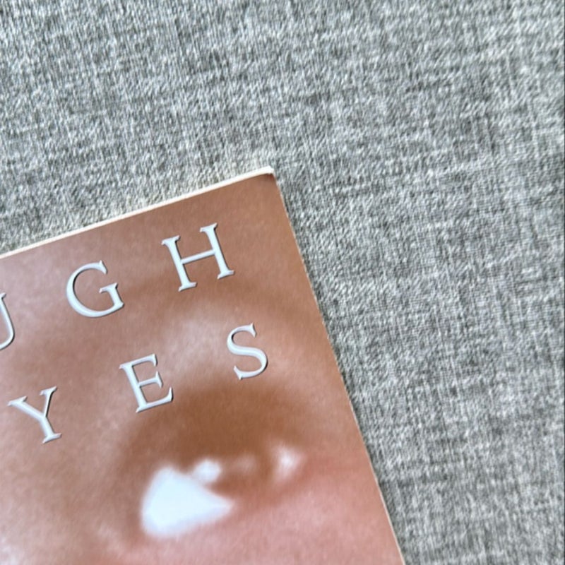 Through My Eyes