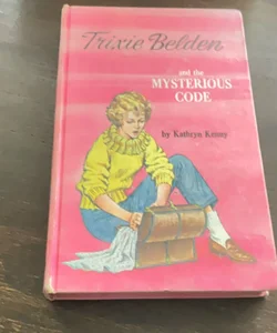 Trixie  Belden and the Mysterious Code