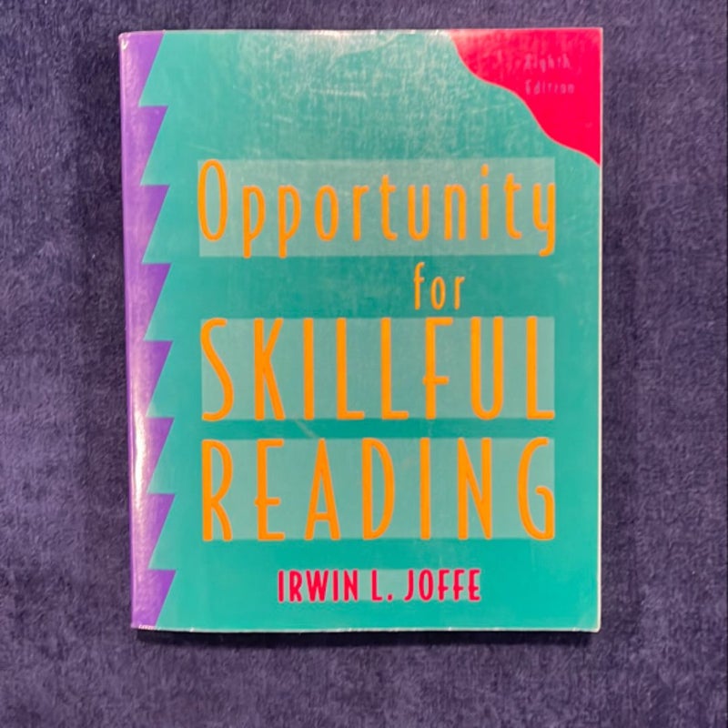 Opportunity for Skillful Reading