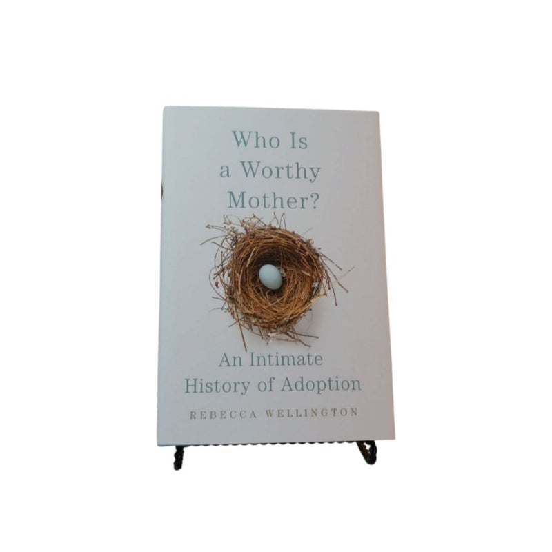 Who Is A Worthy Mother?