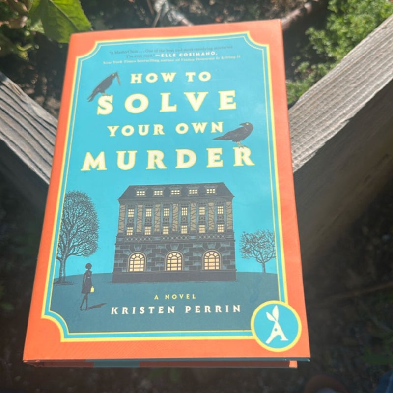 How to Solve Your Own Murder
