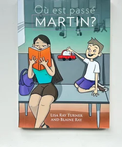 Où est passé Martin?