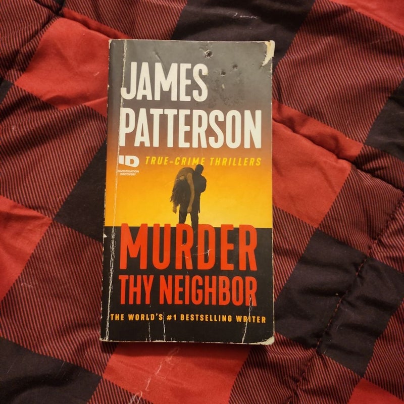 Murder Thy Neighbor