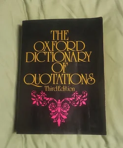 The Oxford Dictionary of Quotations Third Edition 