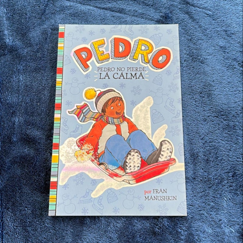 Pedro No Pierde la Calma