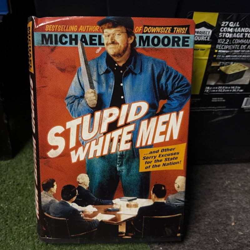Stupid White Men
