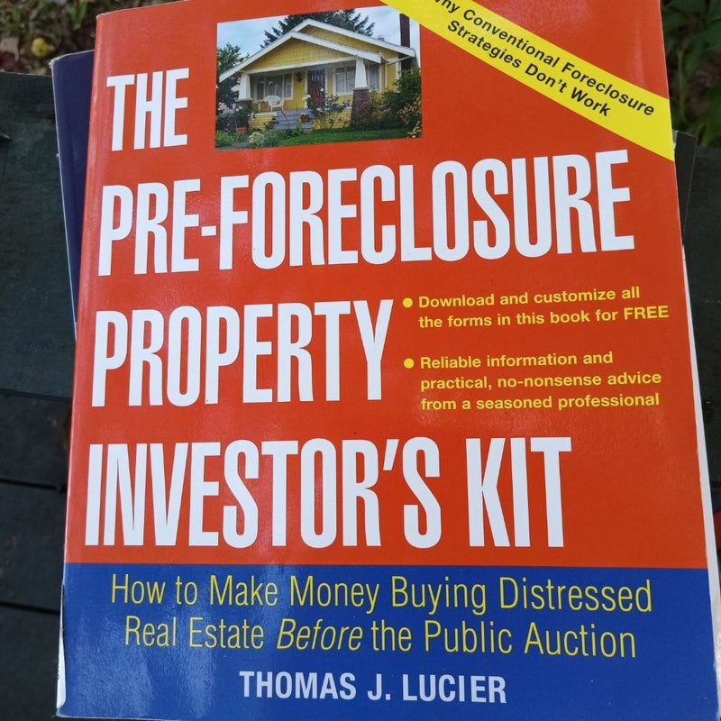 The Pre-Foreclosure Property Investor's Kit