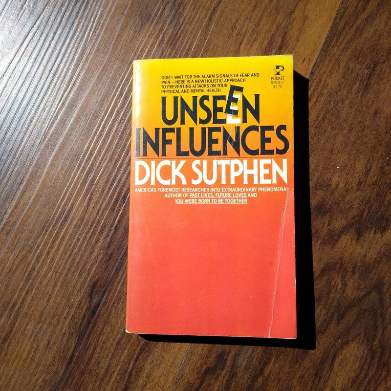 Unseen Influences