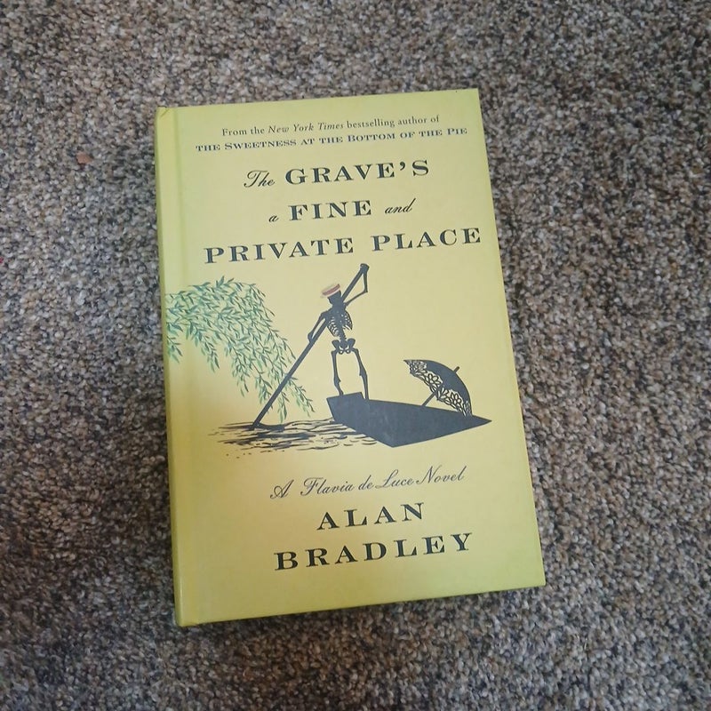 The Grave's a Fine and Private Place