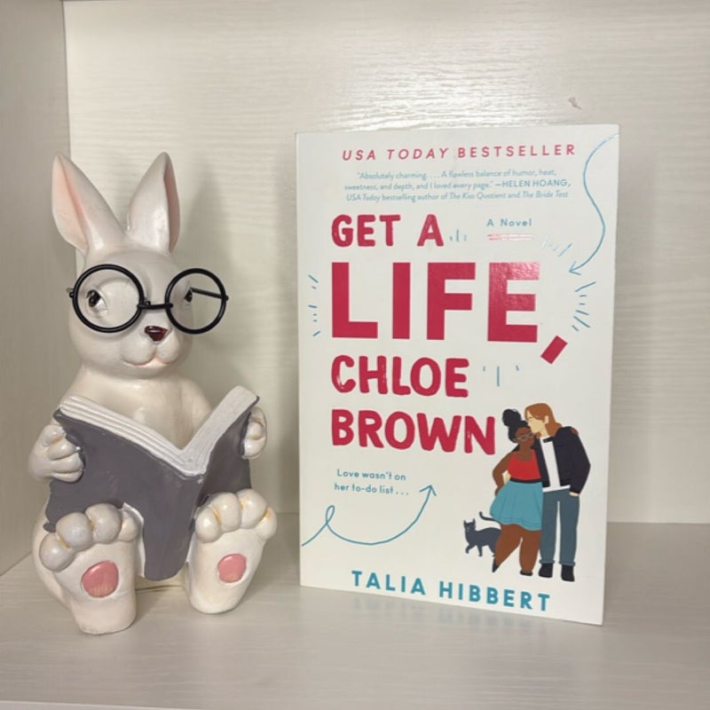 Get a Life, Chloe Brown