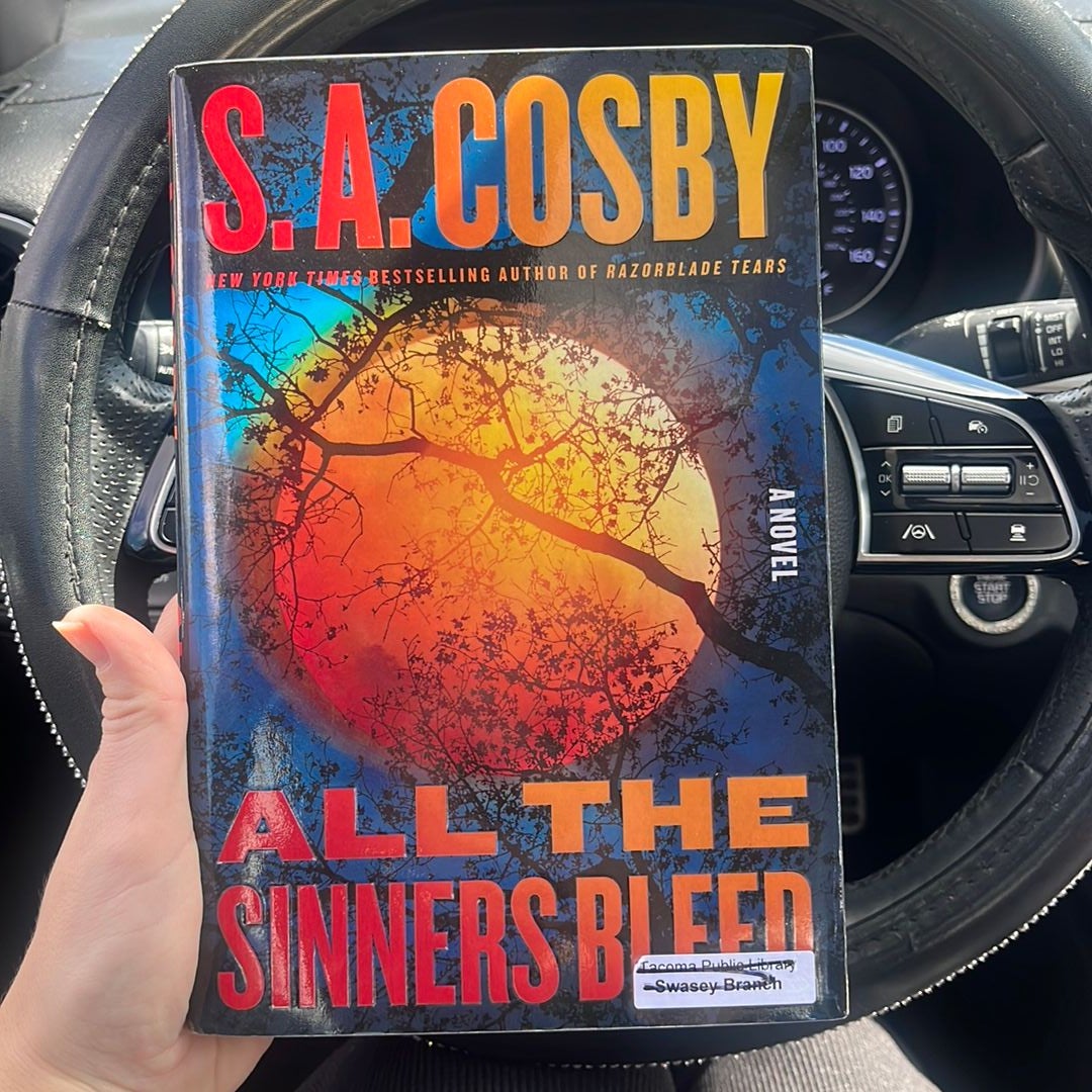 All The Sinners Bleed By S. A. Cosby, Hardcover | Pangobooks